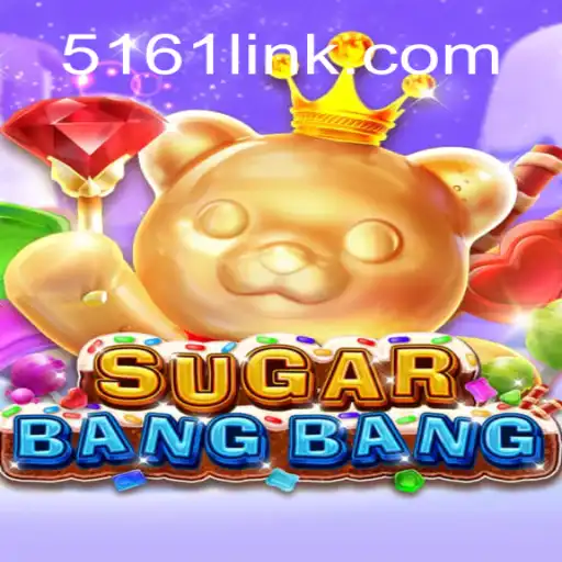 Discover the Thrills of SUGARBANGBANG: A Modern Gaming Phenomenon